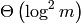 \Theta\left(\log^2 m\right)