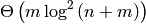 \Theta\left(m \log^2
\left(n + m\right)\right)